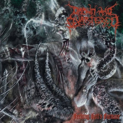 Drawn And Quartered: "Feeding Hell's Furnace" – 2012
